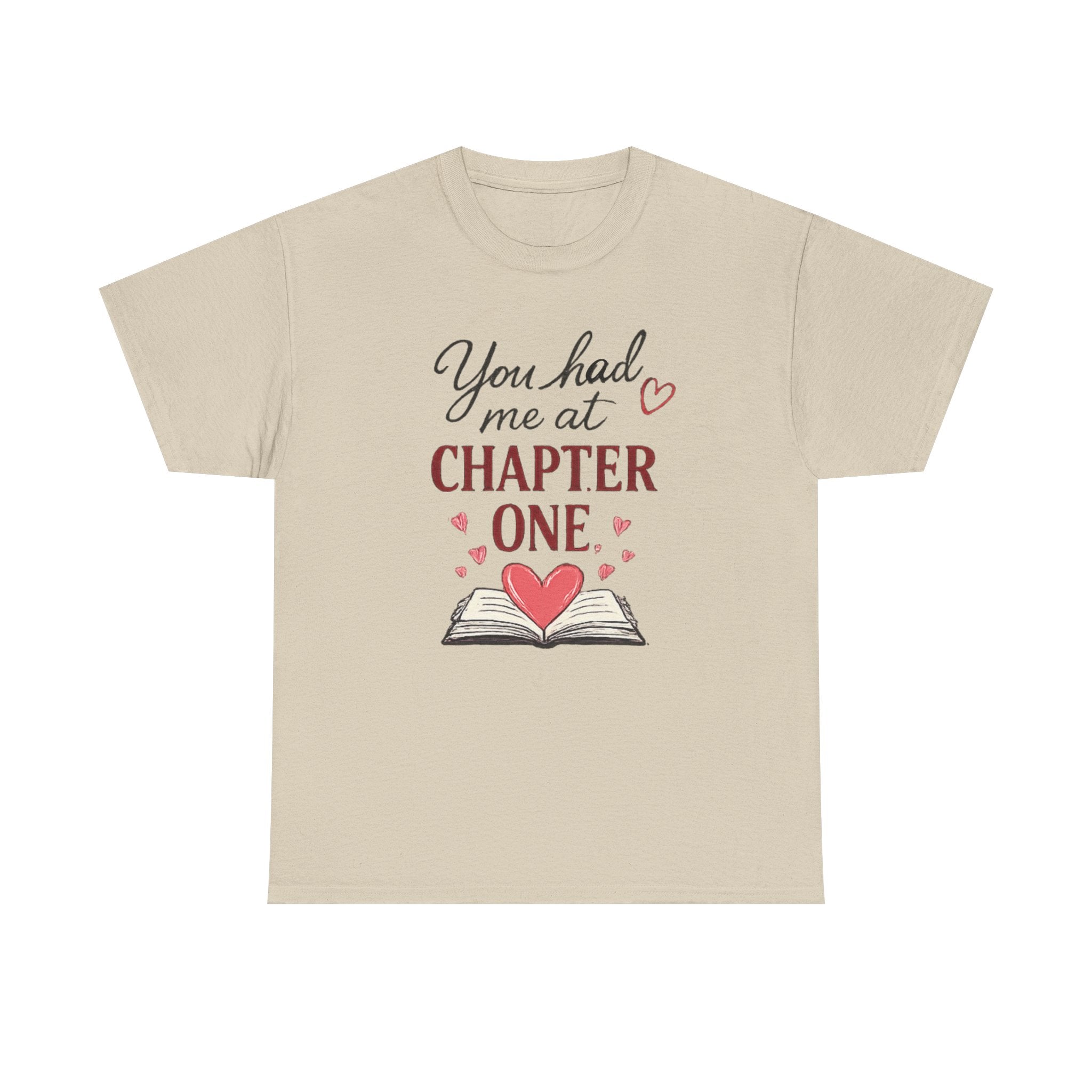 You Had Me At Chapter One T-Shirt
