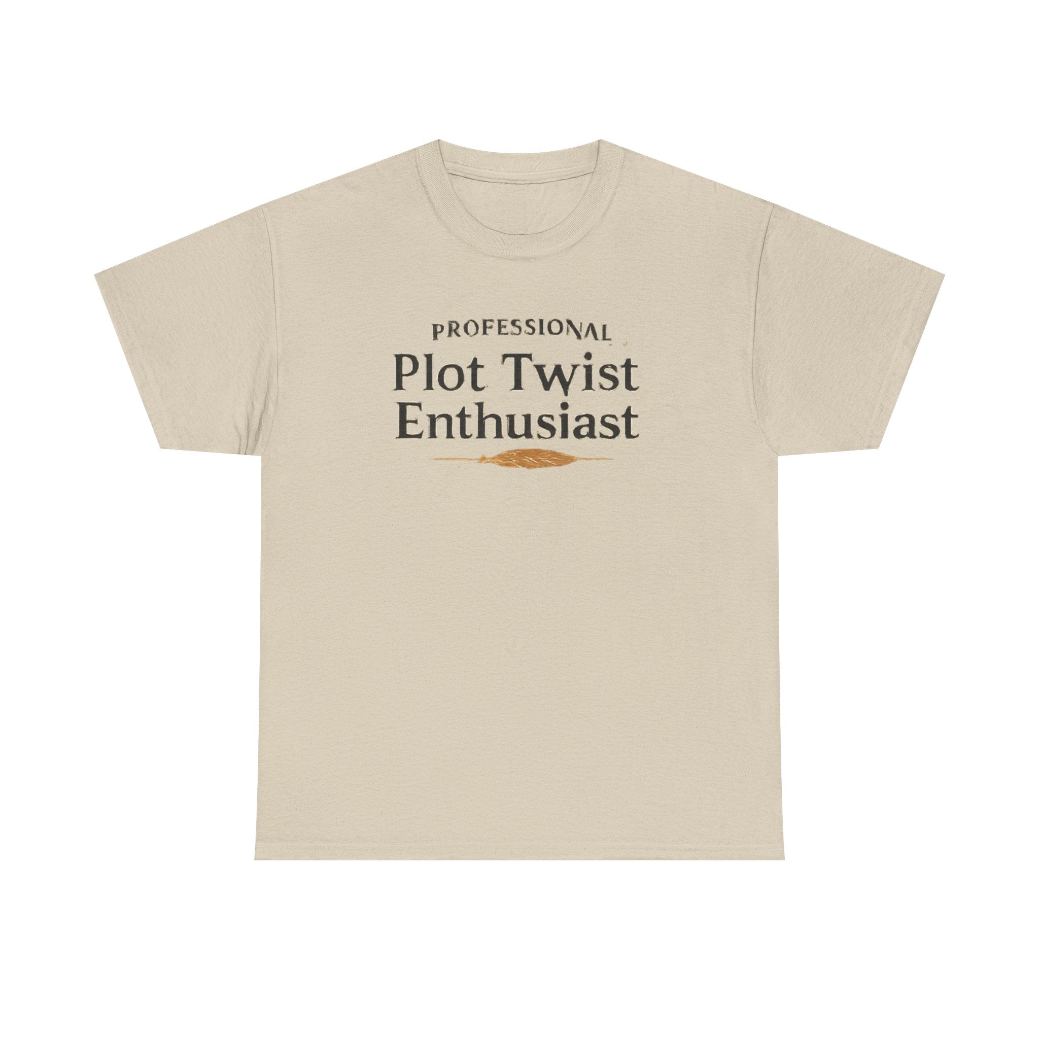 Plot Twist Enthusiast- T-shirt
