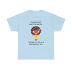 Don't Annoy the Writer- T-shirt