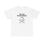 This is My Writing Uniform T-Shirt