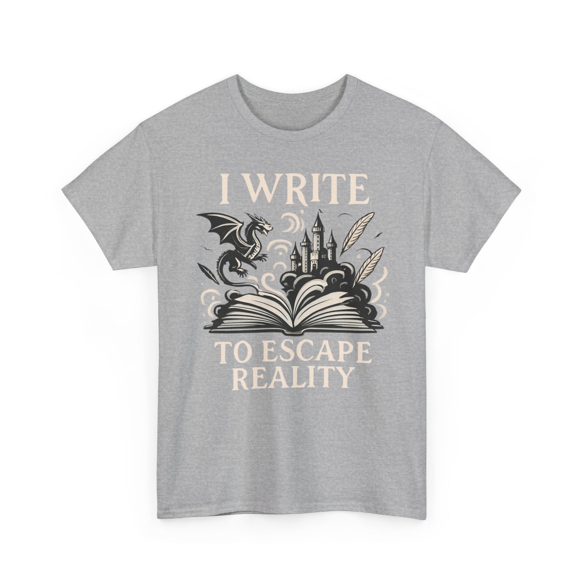 I Write To Escape Reality- T-shirt