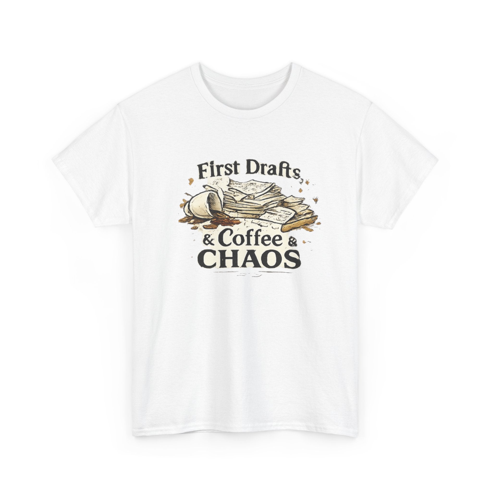 First Drafts Coffee and Chaos T-Shirt
