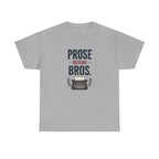 Prose Before Bros T-Shirt