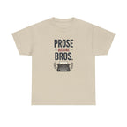 Prose Before Bros T-Shirt