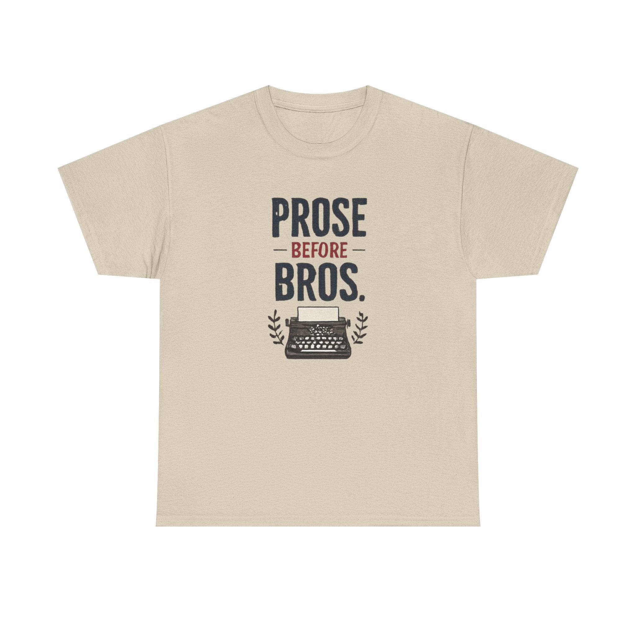 Prose Before Bros T-Shirt