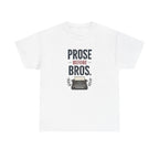 Prose Before Bros T-Shirt