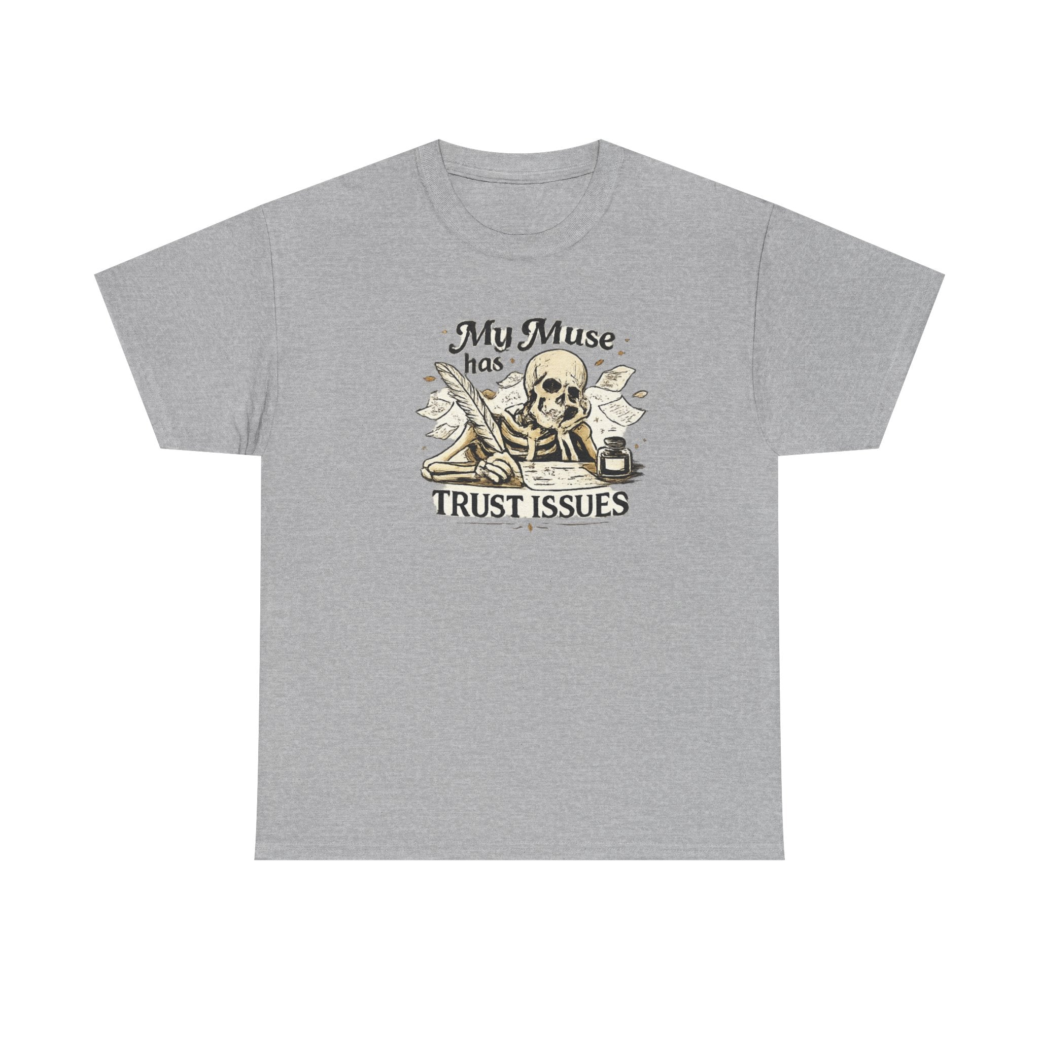 My Muse Has Trust Problems- T-shirt