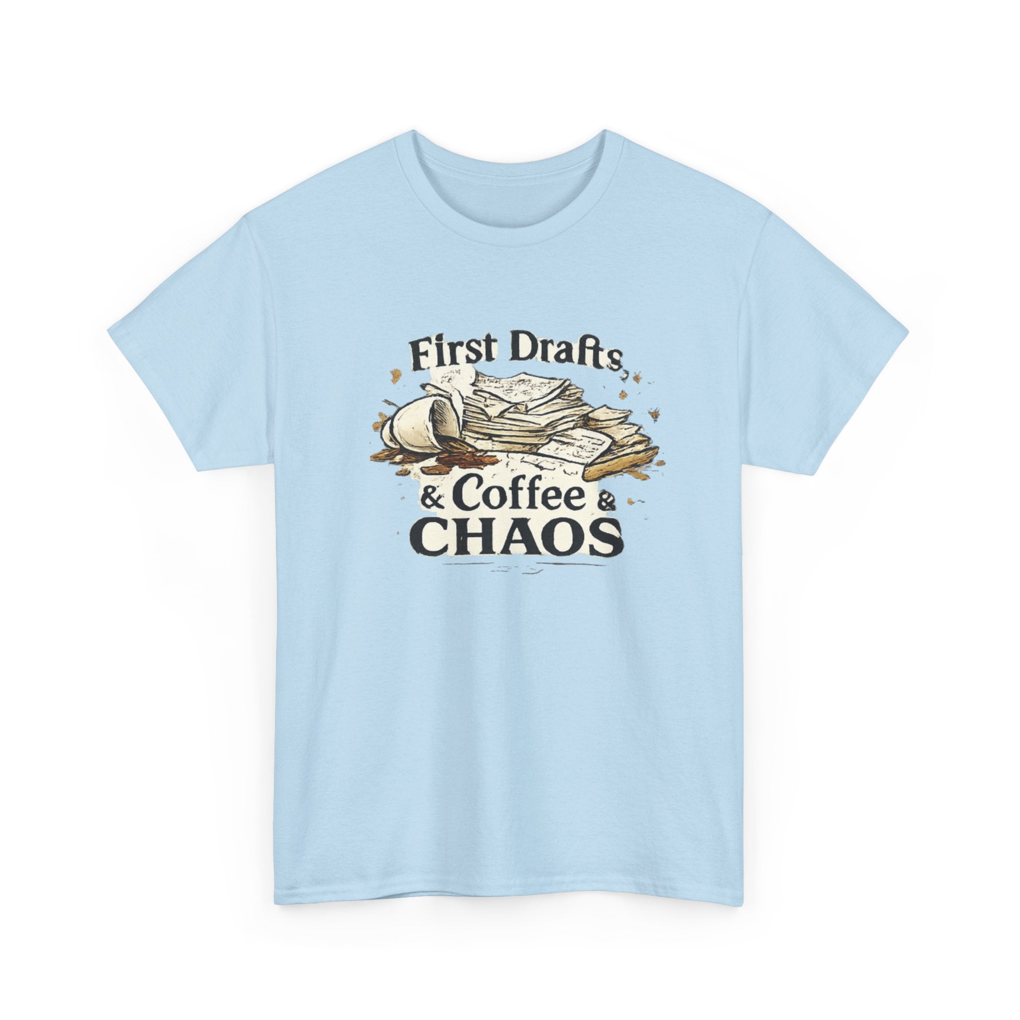 First Drafts Coffee and Chaos T-Shirt