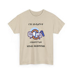 Grammar Nerd T-Shirt — I'm Silently Correcting Your Grammar"Funny Tee