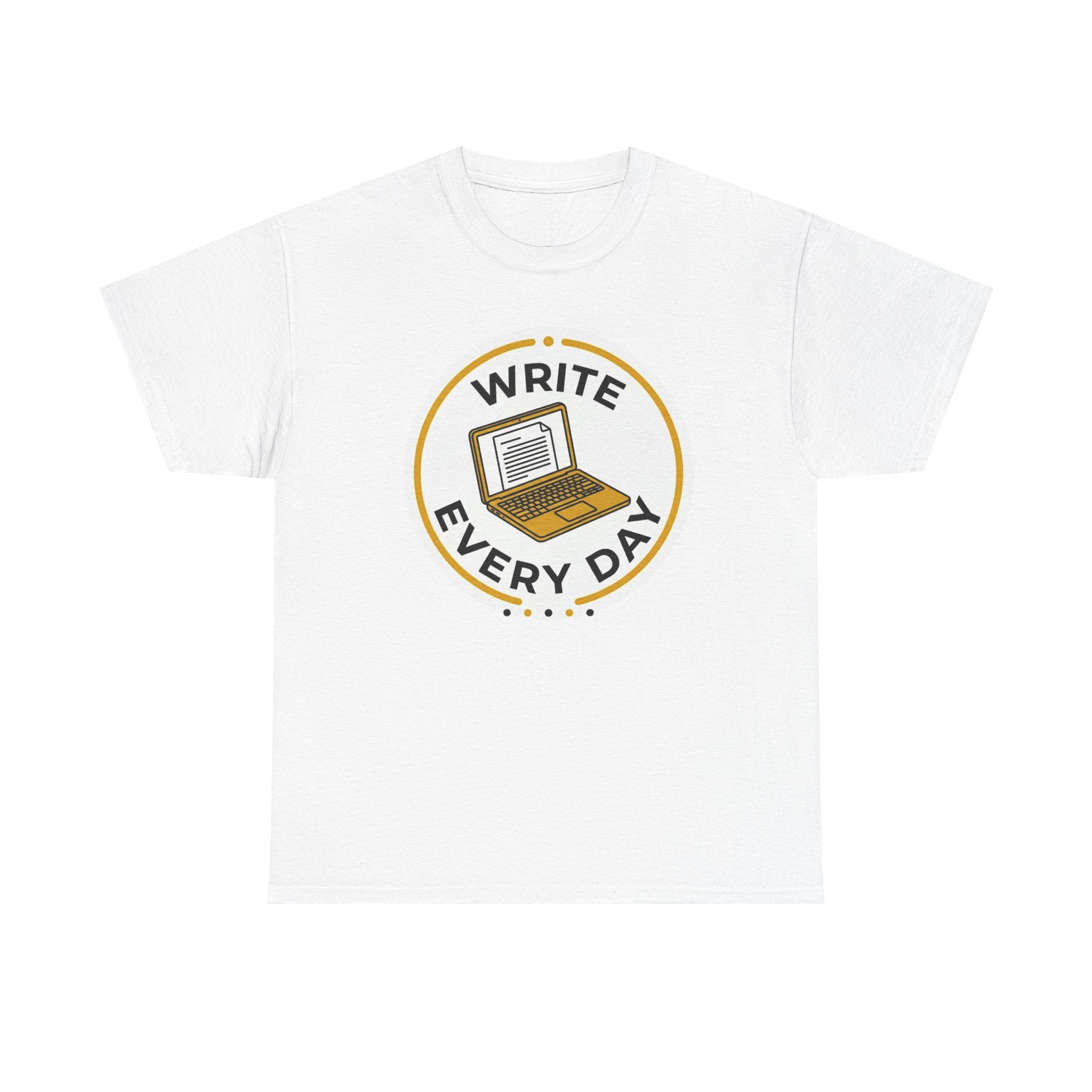 Write Every Day T-Shirt
