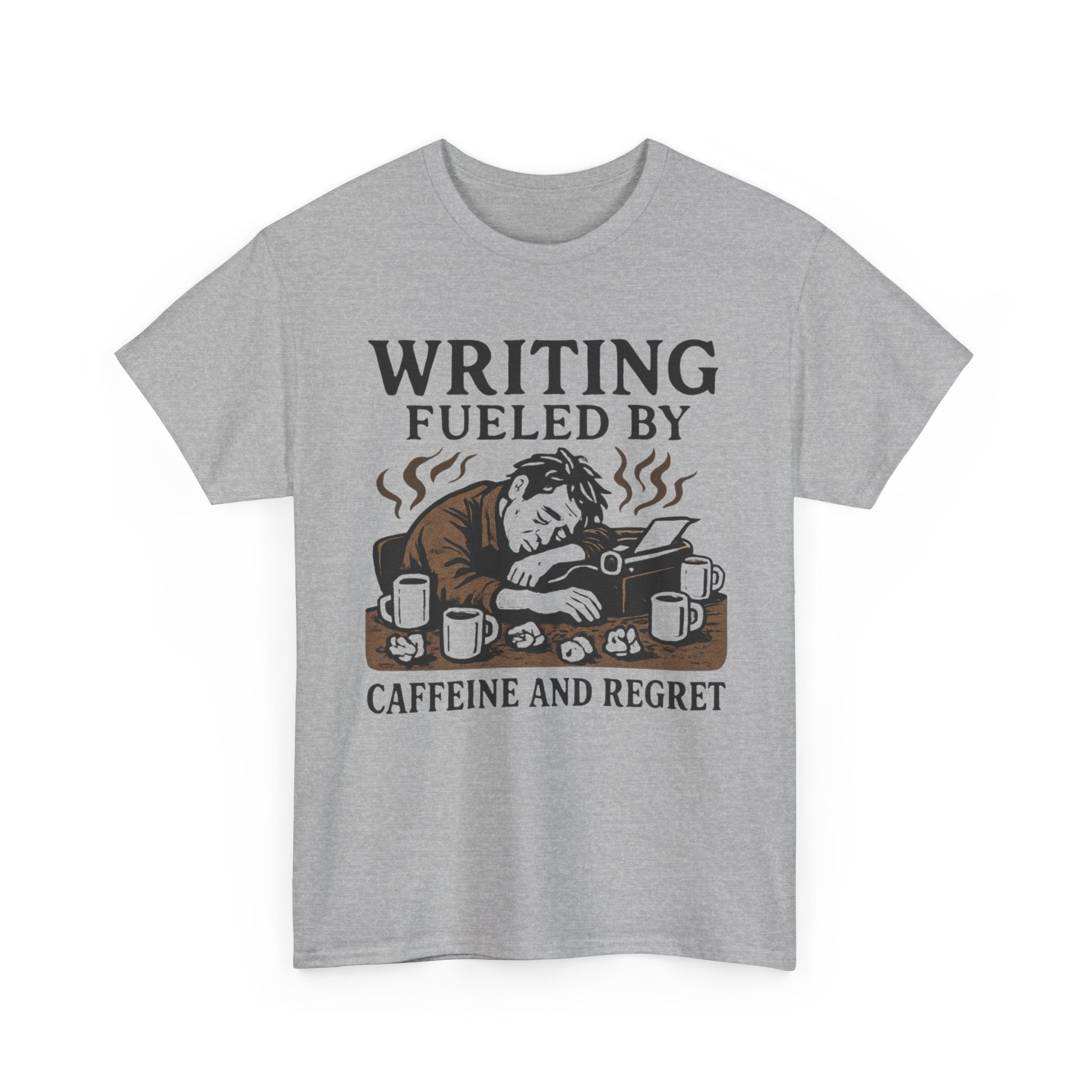 Writing Fueled by Coffee and Regret- Fun Author T-shirt