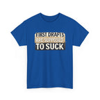 First Drafts Are Supposed to Suck - fun T-Shirt