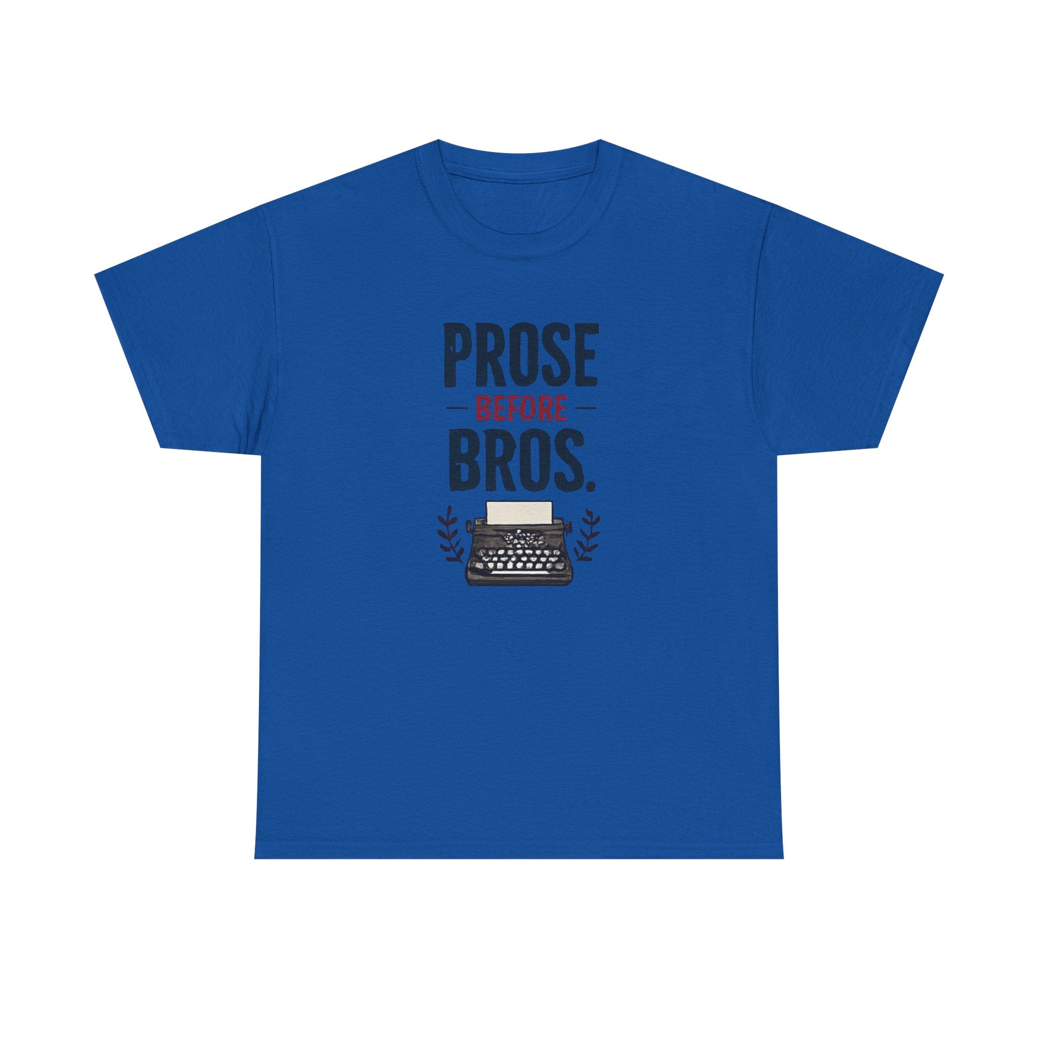 Prose Before Bros T-Shirt