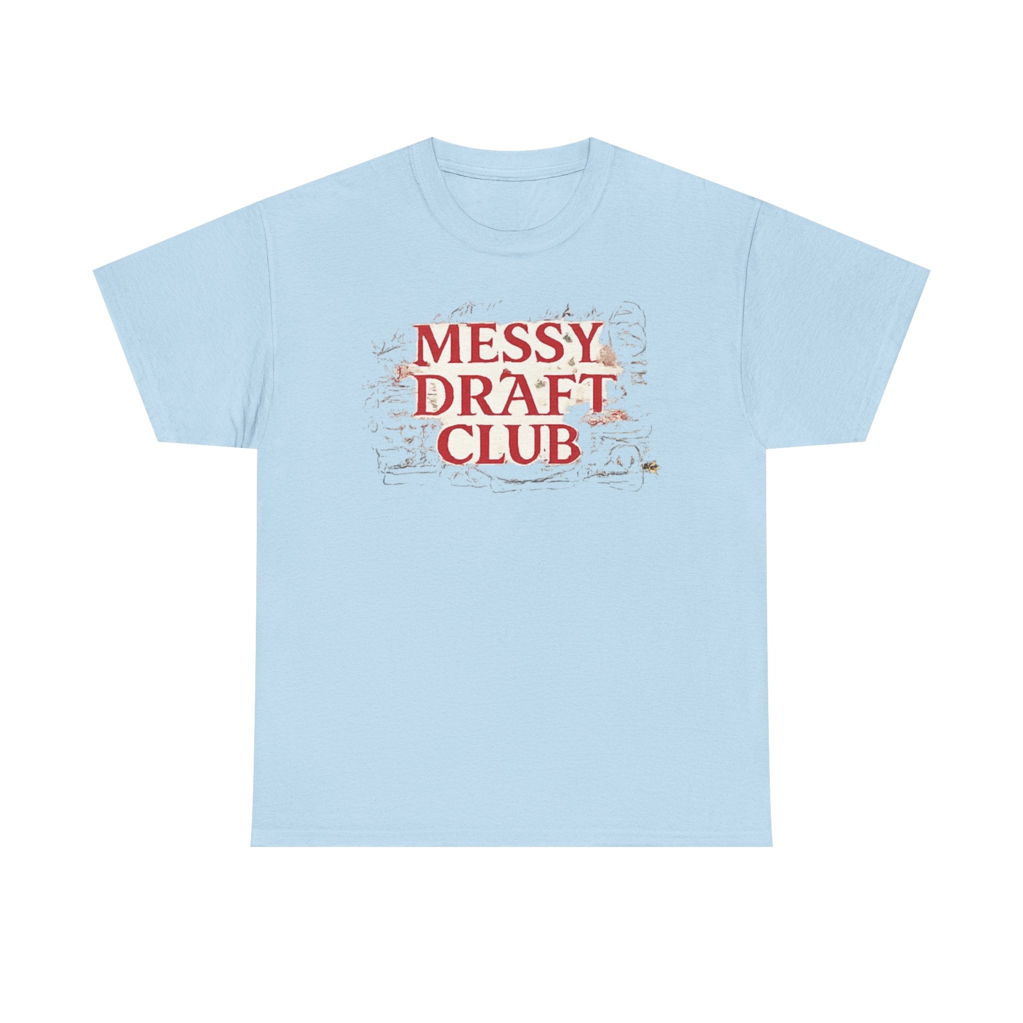 Messy Draft Club- T-shirt