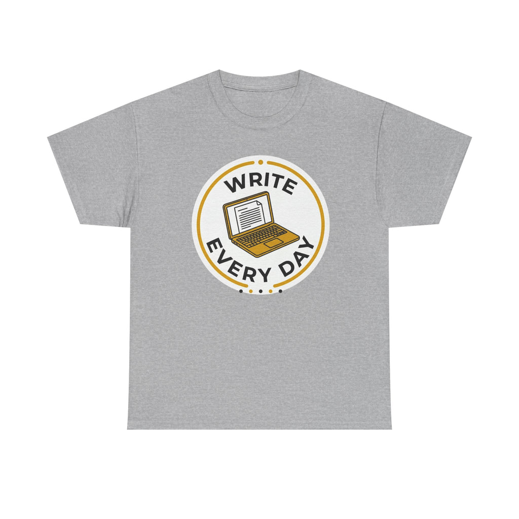 Write Every Day T-Shirt