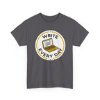 Write Every Day T-Shirt