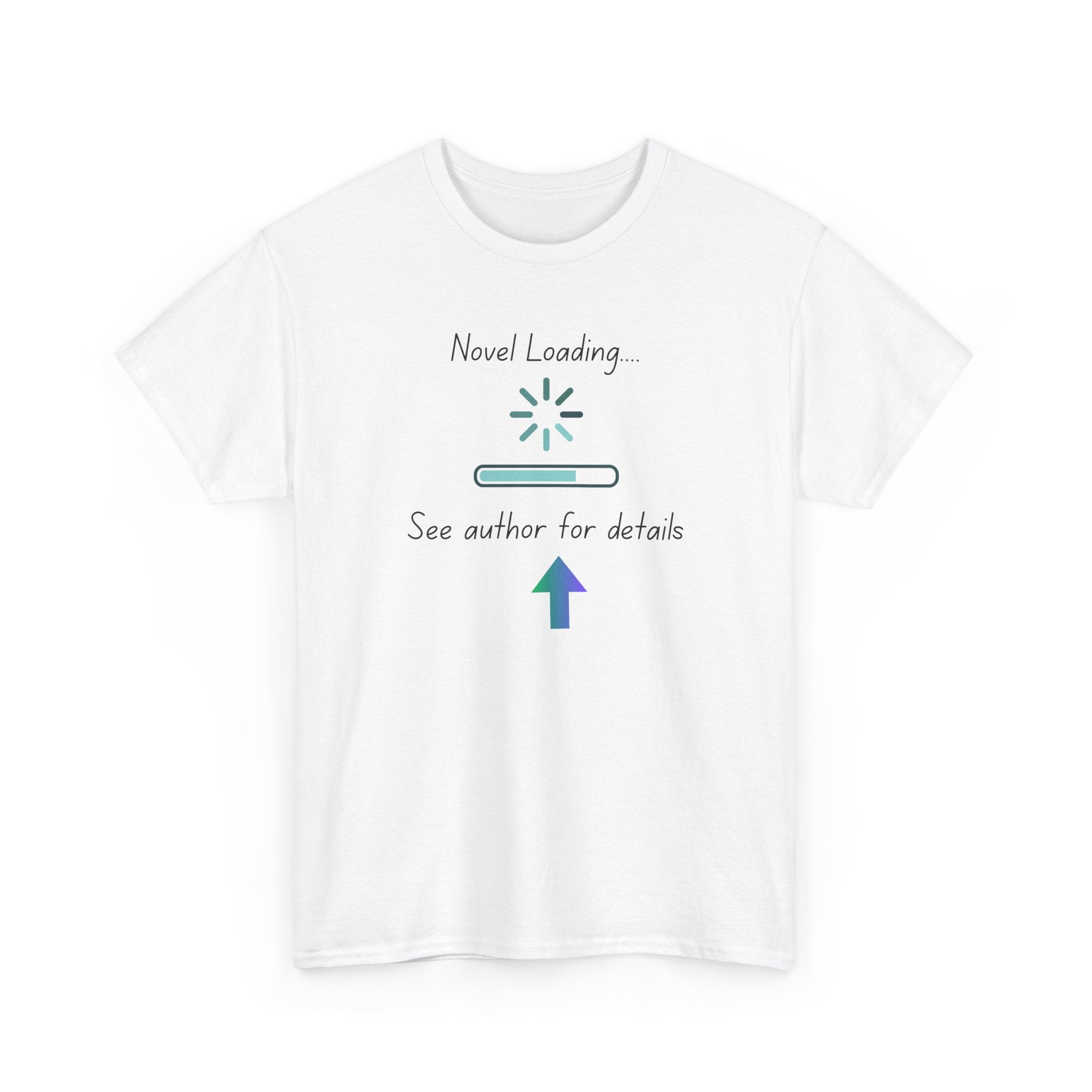 Novel Loading- See Author For Details - T-shirt