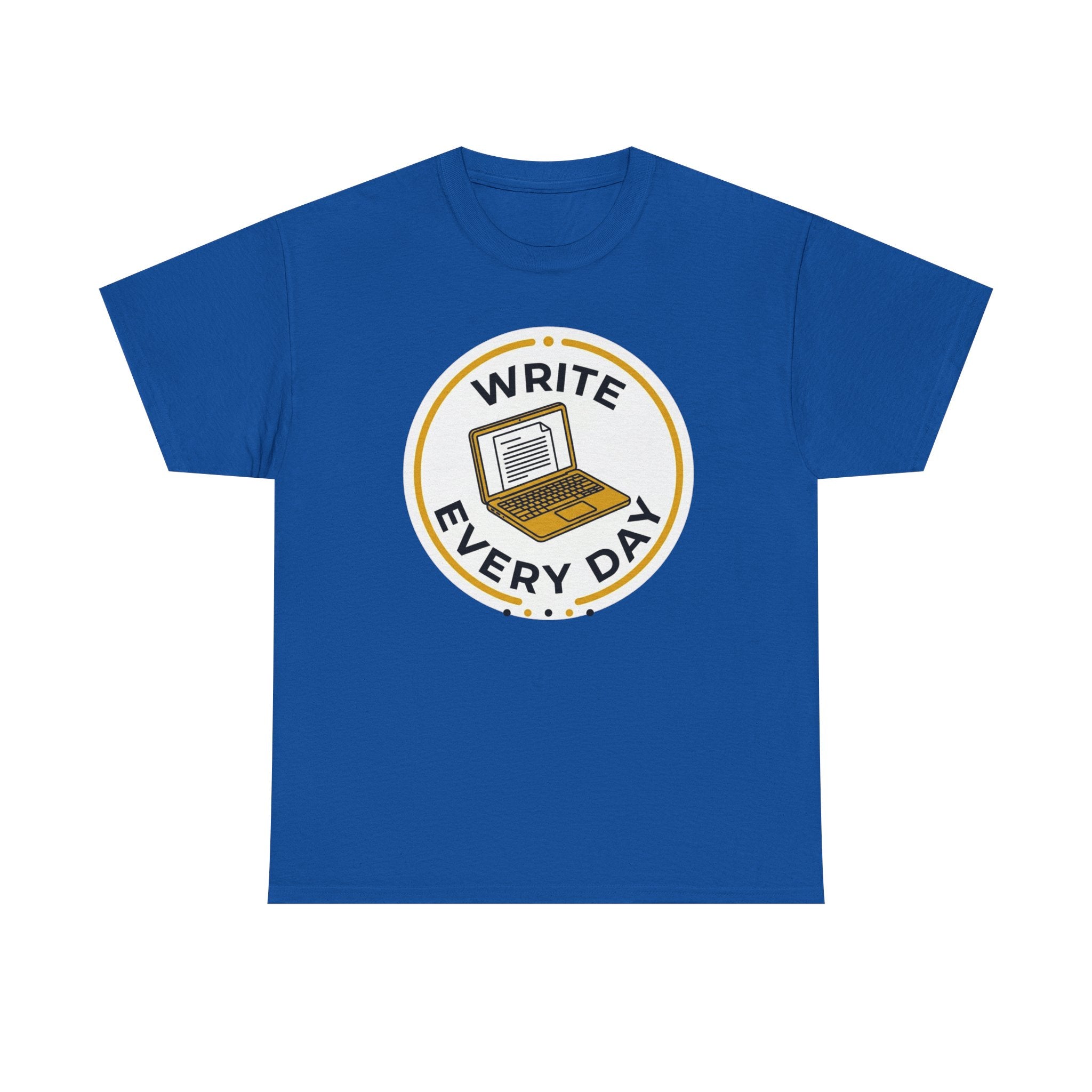 Write Every Day T-Shirt