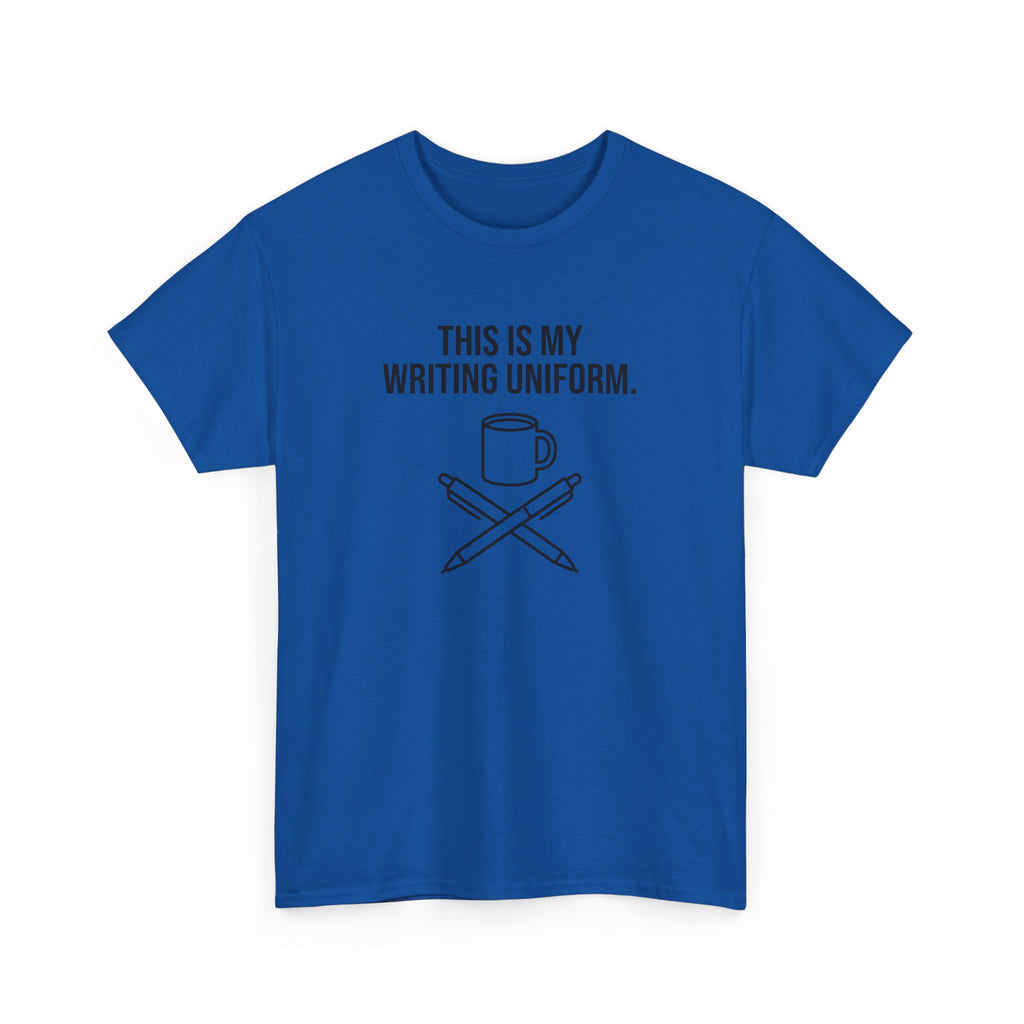 This is My Writing Uniform T-Shirt