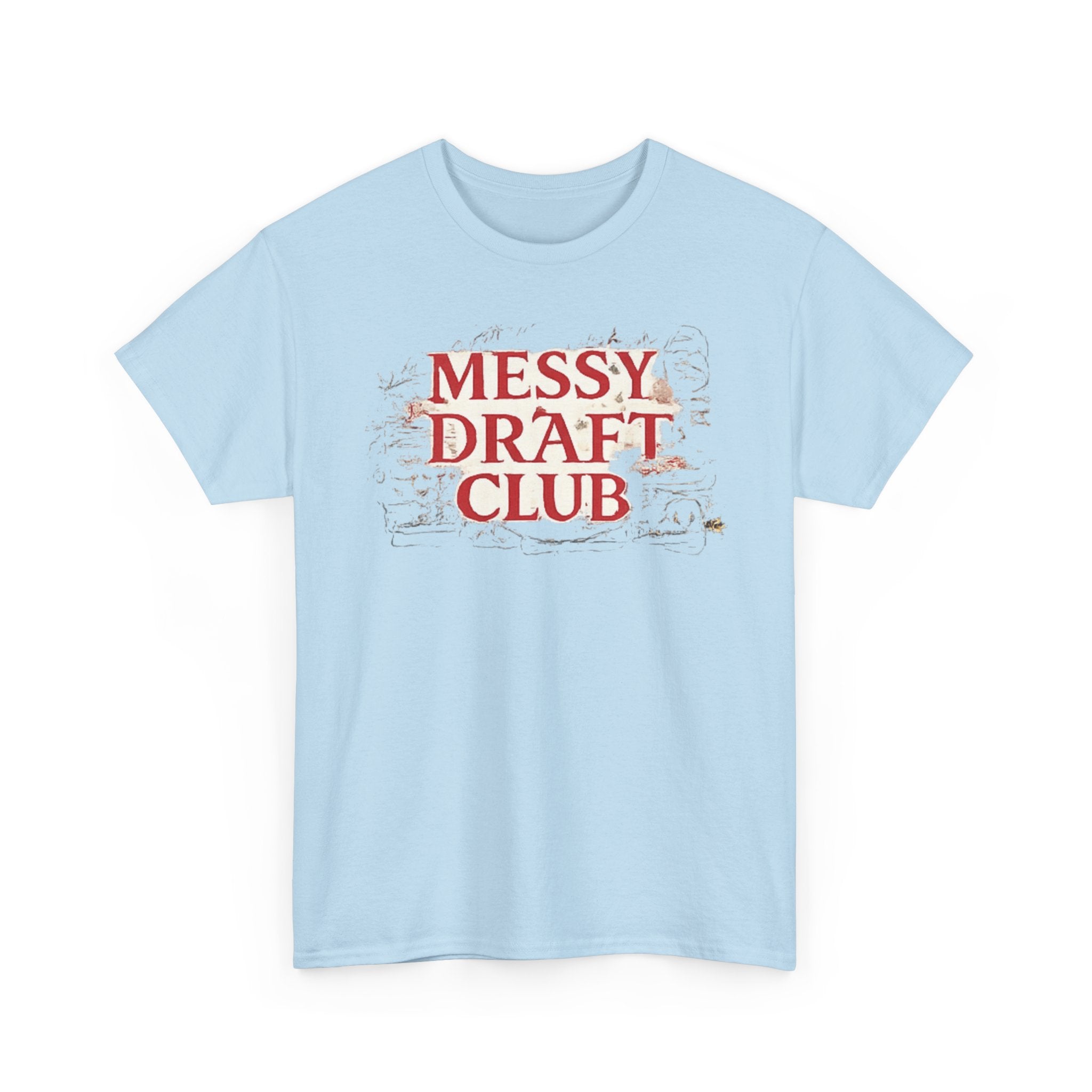 Messy Draft Club- T-shirt