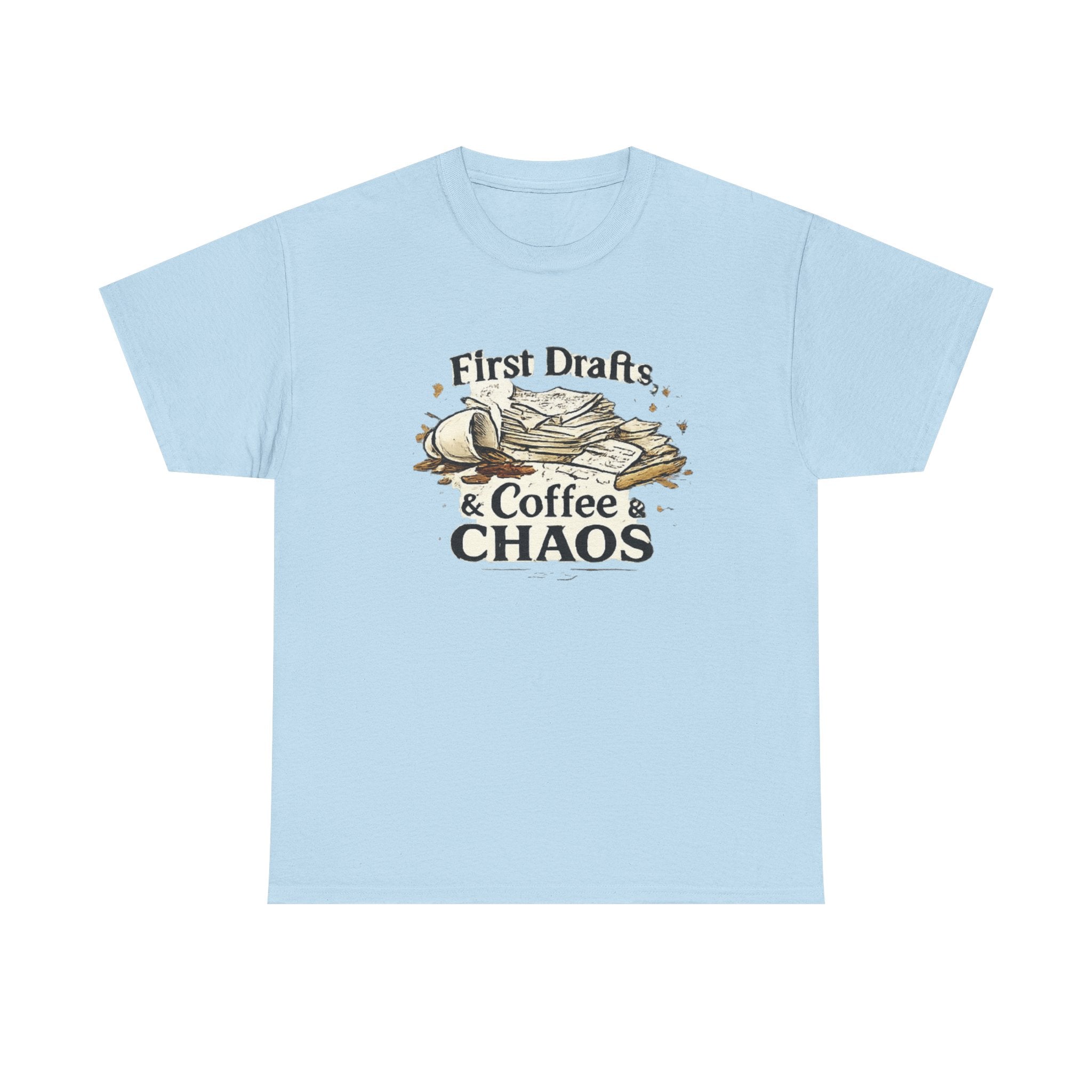 First Drafts Coffee and Chaos T-Shirt