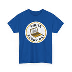 Write Every Day T-Shirt