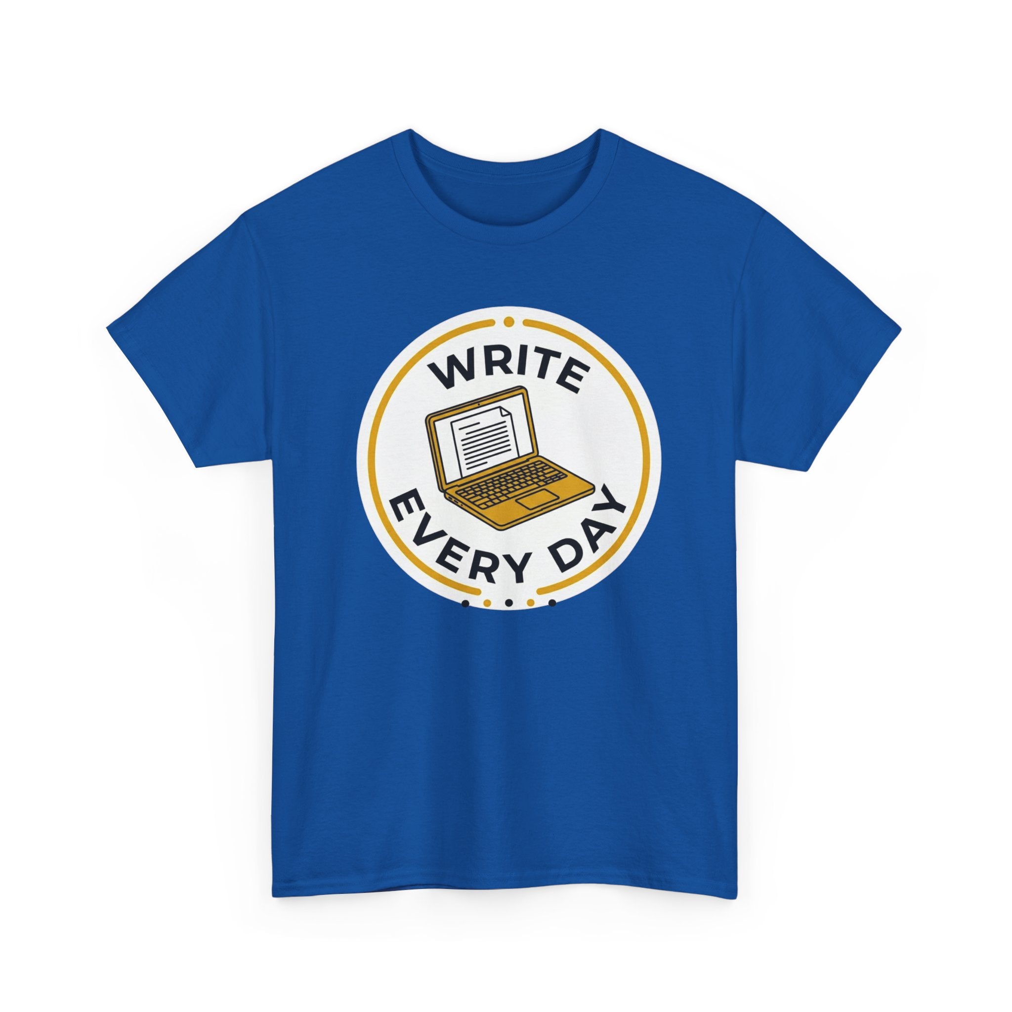Write Every Day T-Shirt
