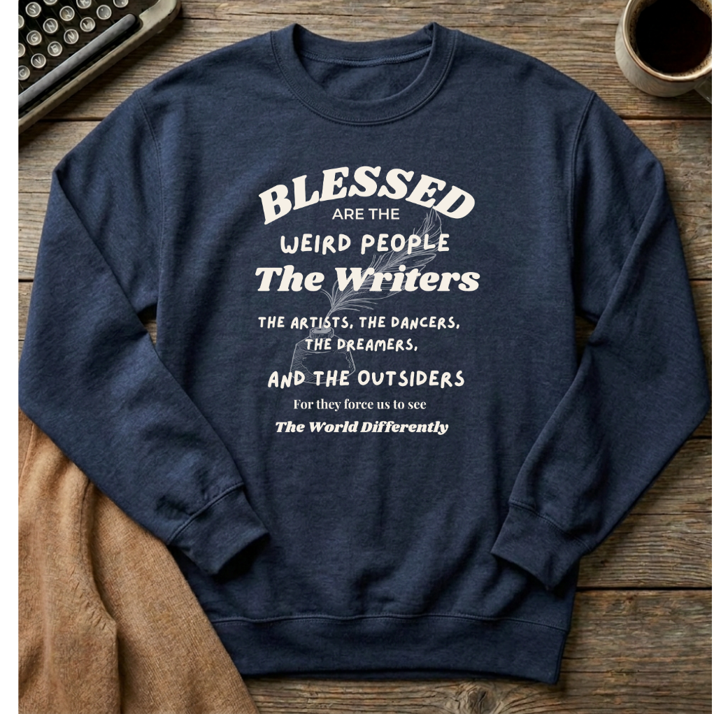 Blessed Are The Weird People Sweatshirt