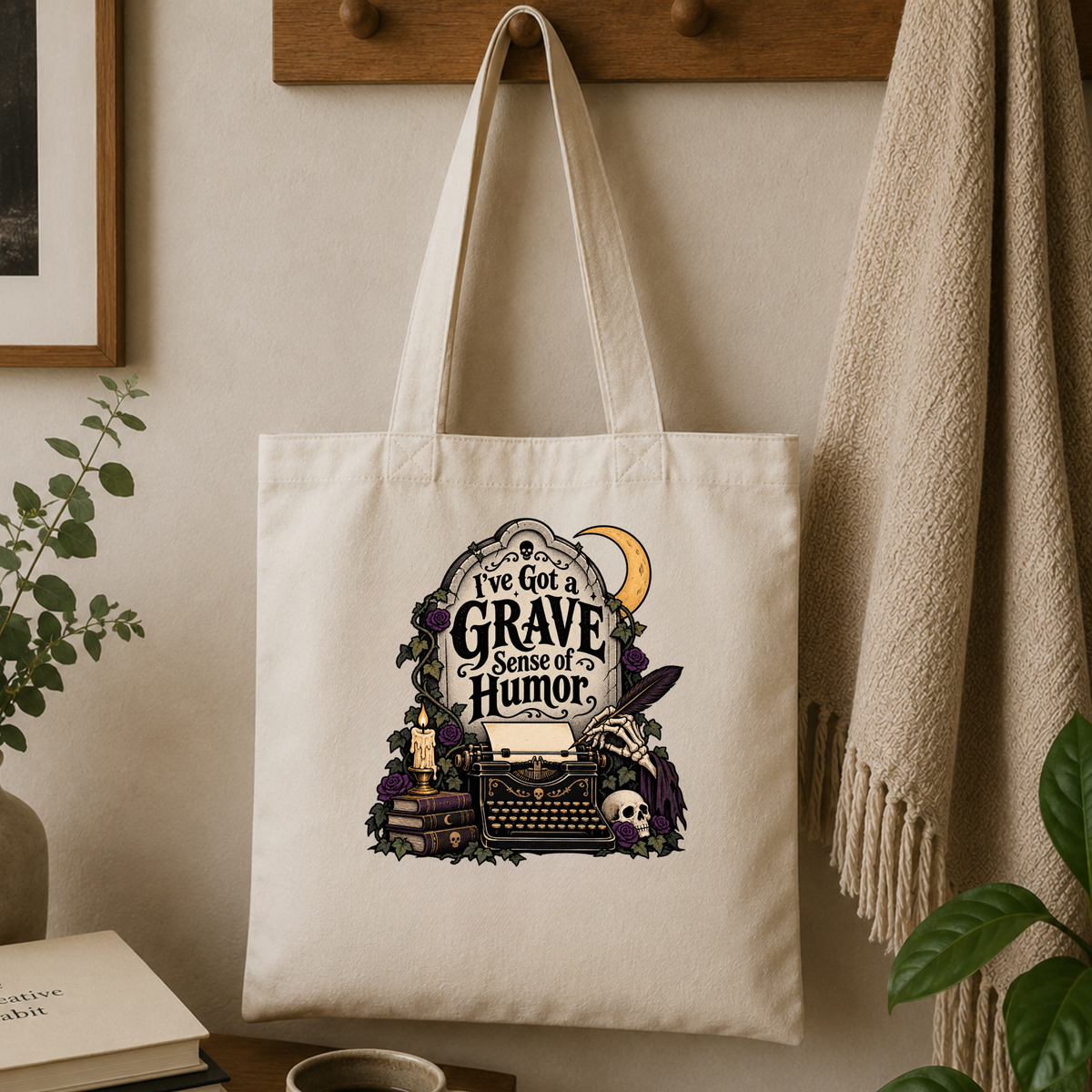 I Have A Grave Sense Of Humor Tote Bag