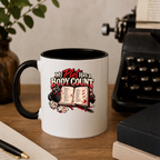 My Plot Has a Body Count  Ceramic Mug