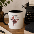 I write the Words That Keep You Up At Night Ceramic Mug