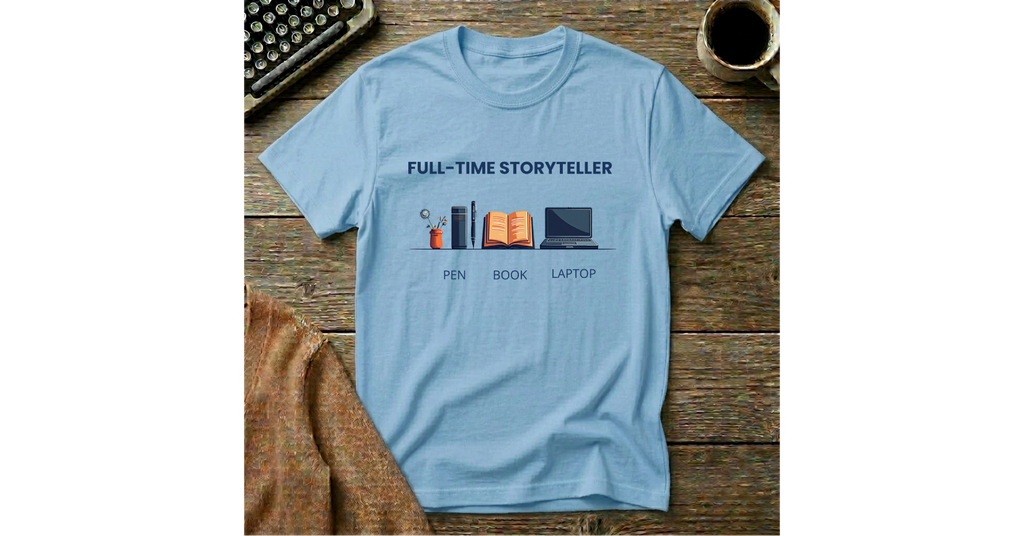 Full-Time Storyteller T-Shirt