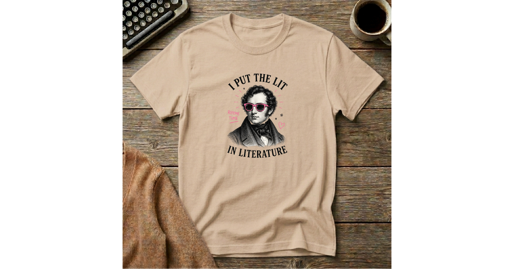 I Put The Lit in Literature T-Shirt