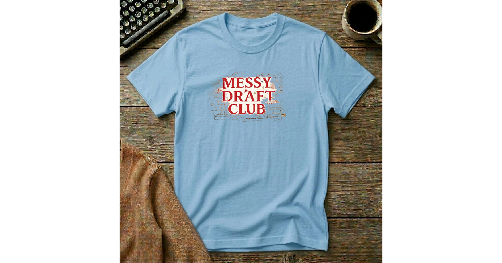 Messy Draft Club T-Shirt