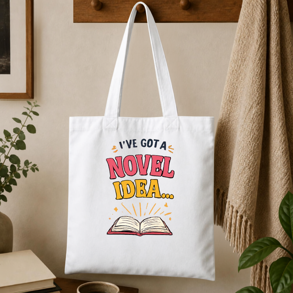 I've Got a Novel Idea Writer Tote Bag - Eco-Friendly