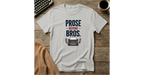 Prose Brfore Bros T-Shirt