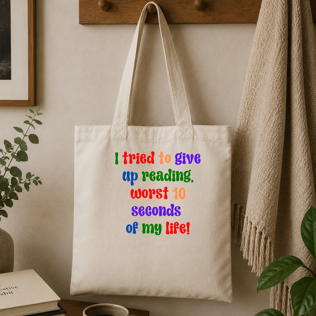 I Tried to Give Up Reading, Worst 10 Seconds of My Life! - Colorful Tote Bag