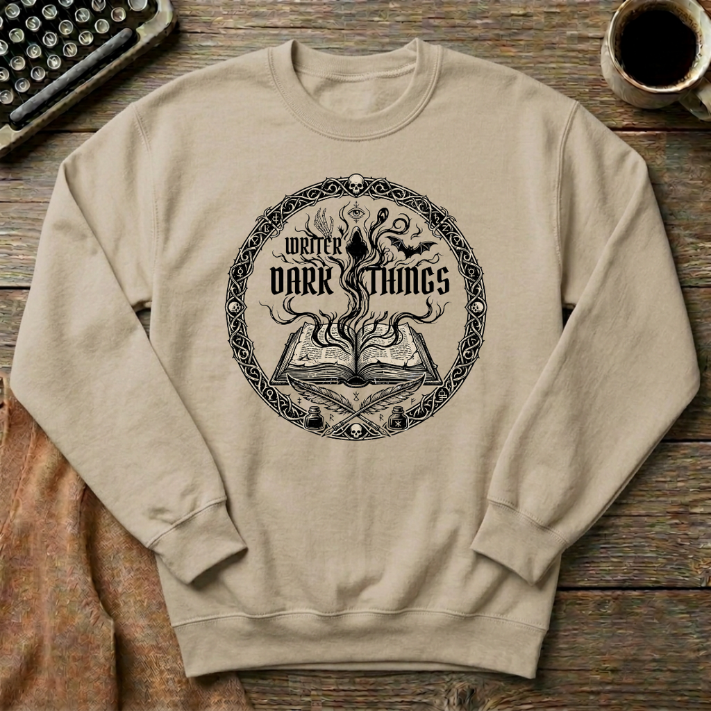 Writer Of Dark Things Sweatshirt
