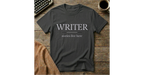 Writer- Stories Live Here T-Shirt